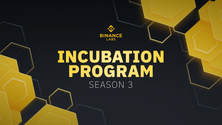 Binance Labs - the venture capital arm and innovation incubator of Binance - is set to begin 'Season 3' of its Incubation Program to support promising projects in the blockchain space.