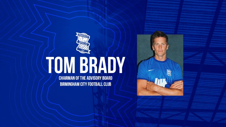 Tom Brady has invested in Birmingham City